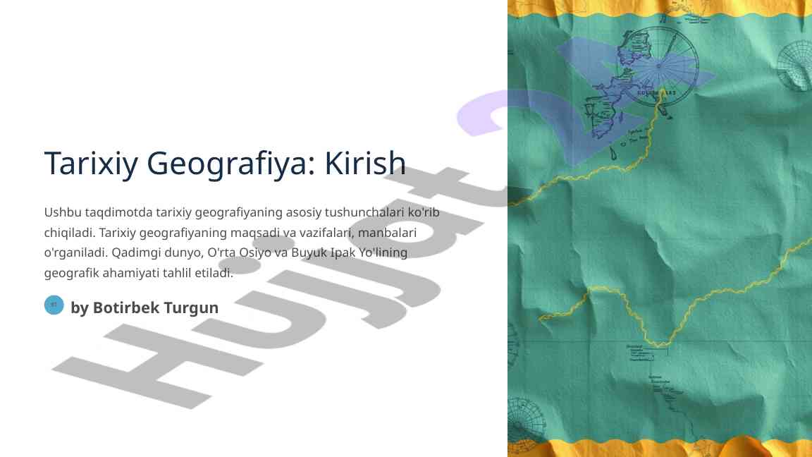 Tarixiy geografiyaning asosiy tushunchalari