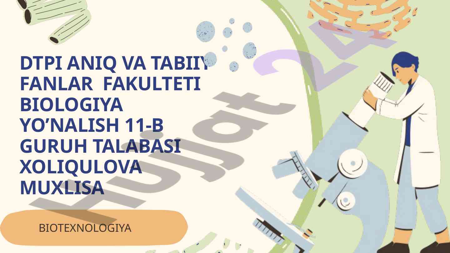 Transgen organizmlar olish jarayoni va foydalari