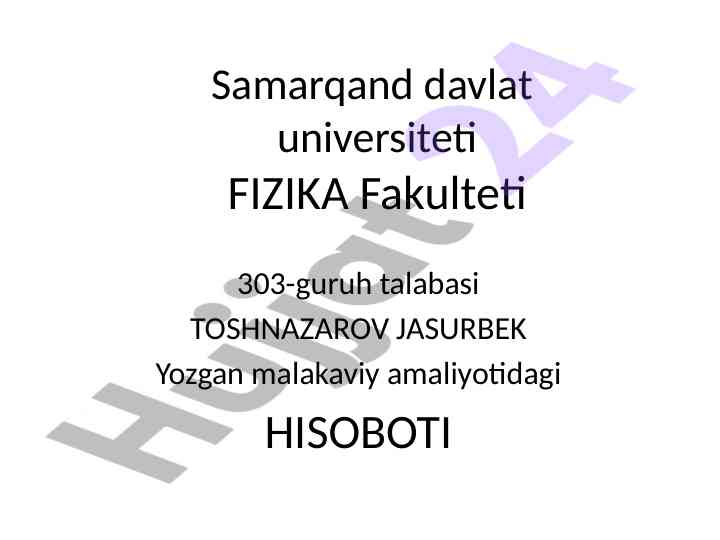 Fizika amaliyoti hisoboti va uslubiy qo'llanma