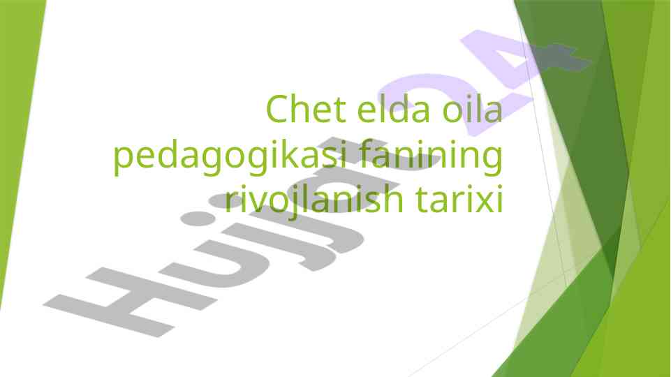 Chet eldagi oila pedagogikasi rivojlanish tarixi