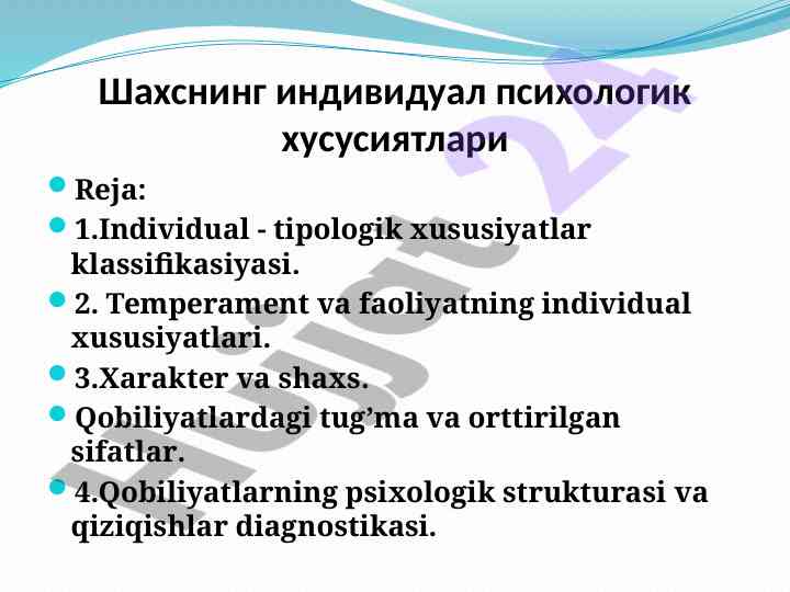 Shaxsning individual psixologik xususiyatlari