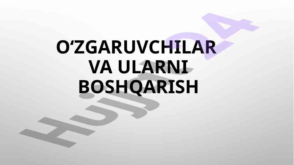 Oʻzgaruvchilar boshqarish va chiziqli algoritmlar