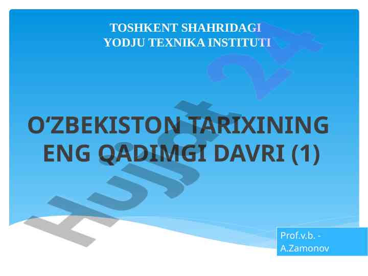 O‘rta osiyo iqlim sharoitlari va qadimgi odamlar