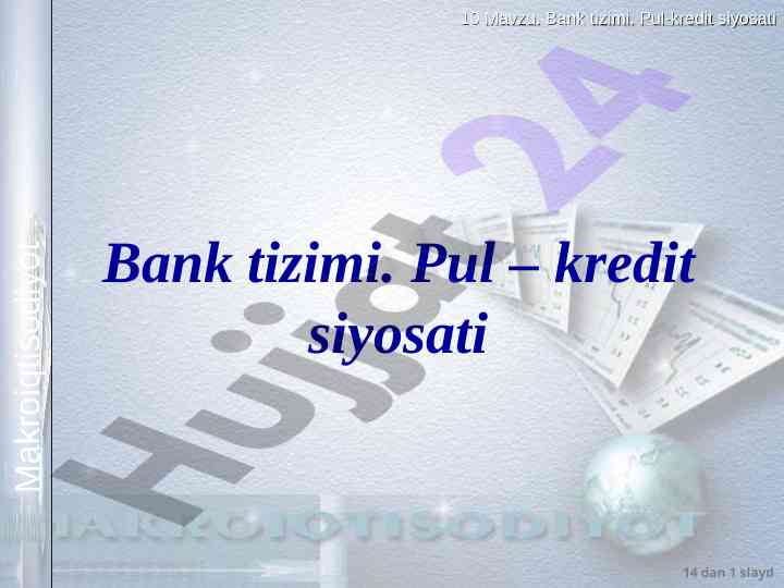 Bank tizimi va pul kredit siyosati