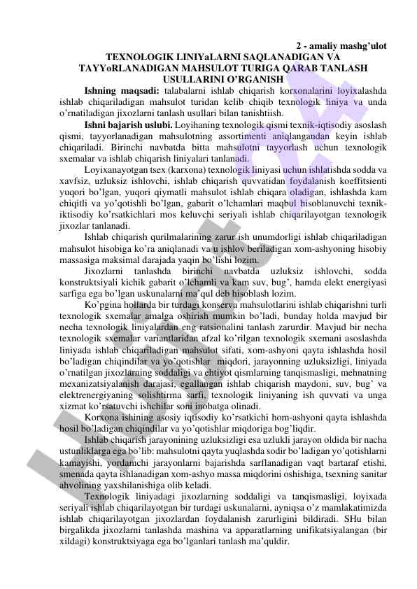 Texnologik liniyalar va mahsulot tanlash usullari