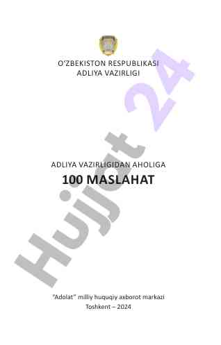 Adliya vazirligidan aholiga 100 maslahat