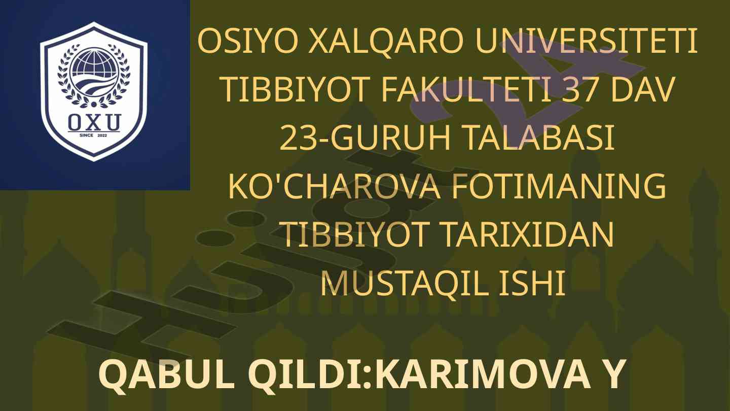 Islomda tibbiyot rivoji tarixi mustaqil ish