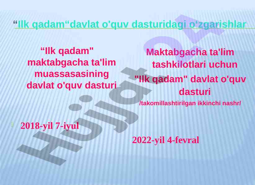 Ilk qadam davlat o'quv dasturidagi o'zgarishlar