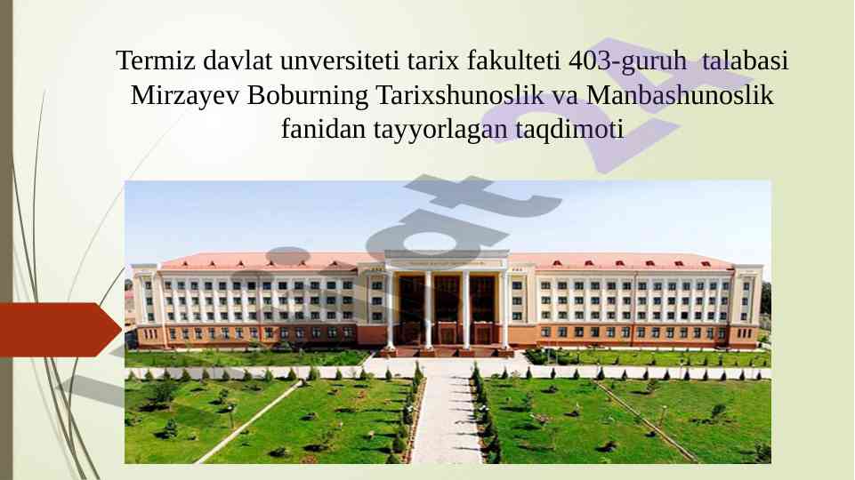 Tarixshunoslik fanining maqsad va vazifalari