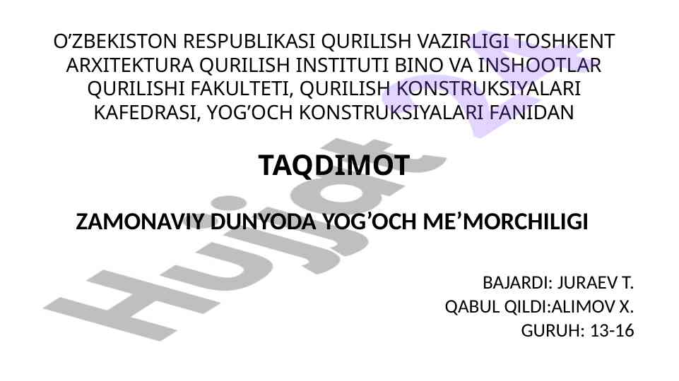 Zamonaviy dunyoda yog’och me’morchiligi taqdimoti