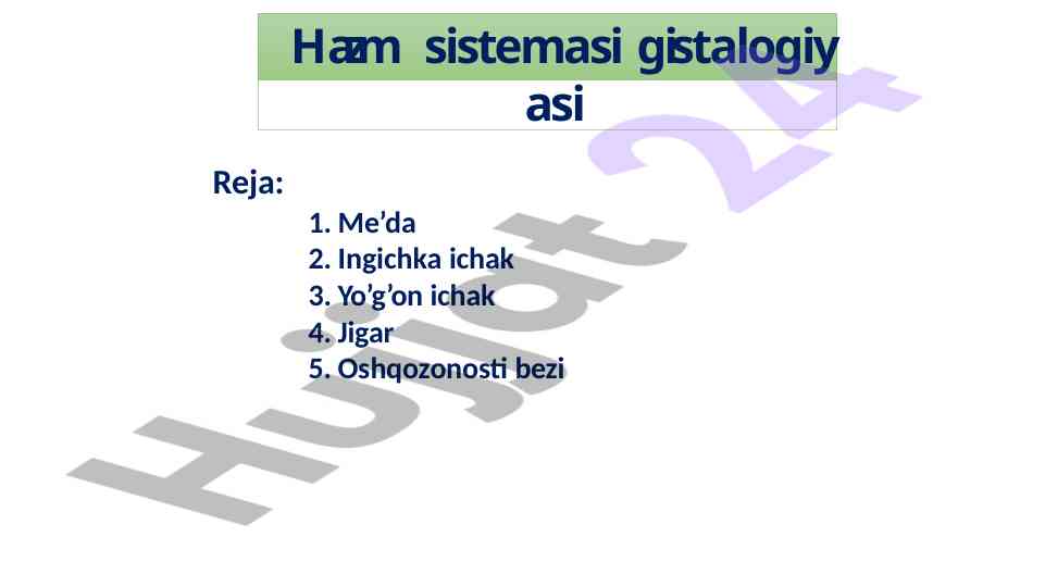 Me'da va uning gistologik tuzilishi haqida ma'lumotlar