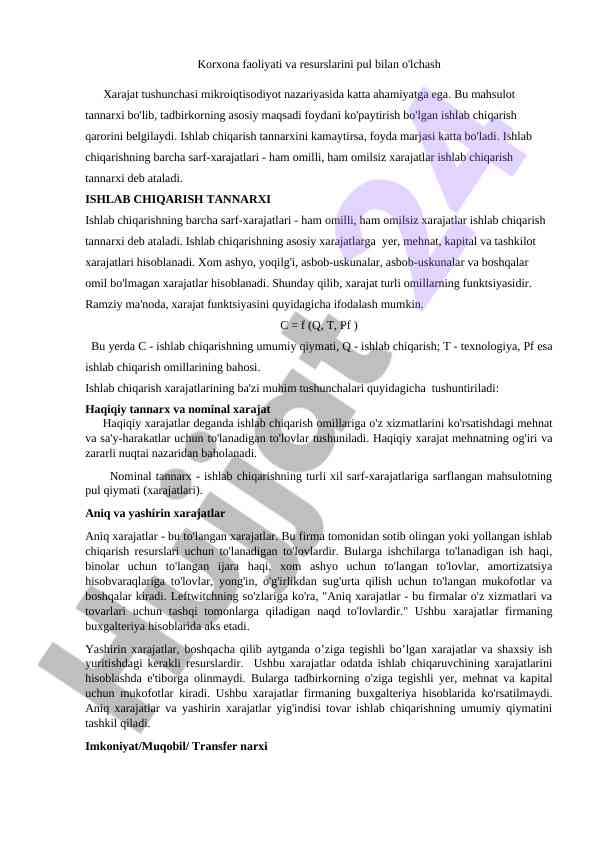 Ishlab chiqarish tannarxi va xarajat tushunchasi