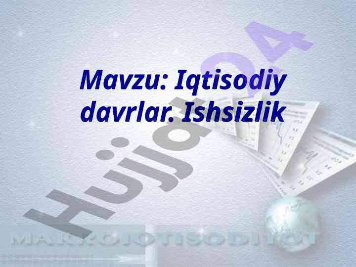 Iqtisodiy davrlar va ularning ta'siri
