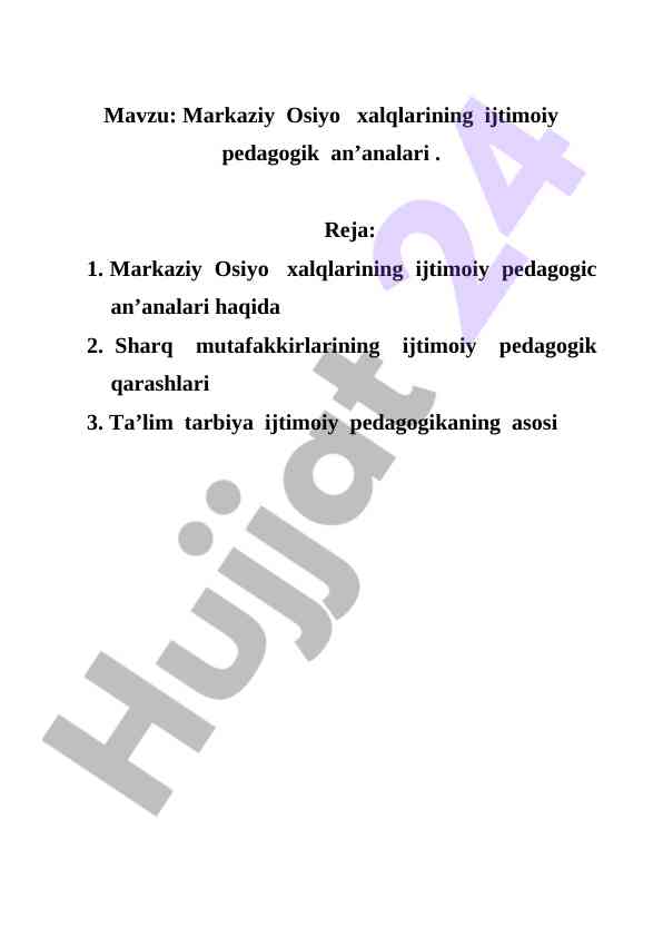 Markaziy osiyo xalqlarining ijtimoiy pedagogik an'analari