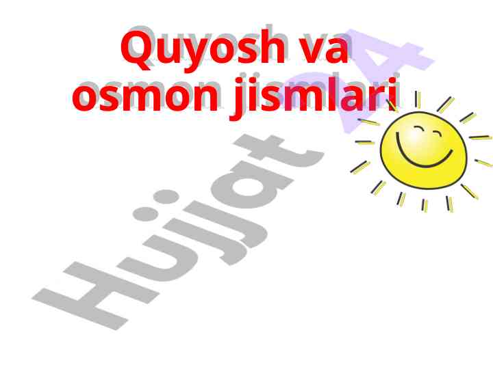 Quyosh tizimi va osmon jismlari haqida ma'lumotlar