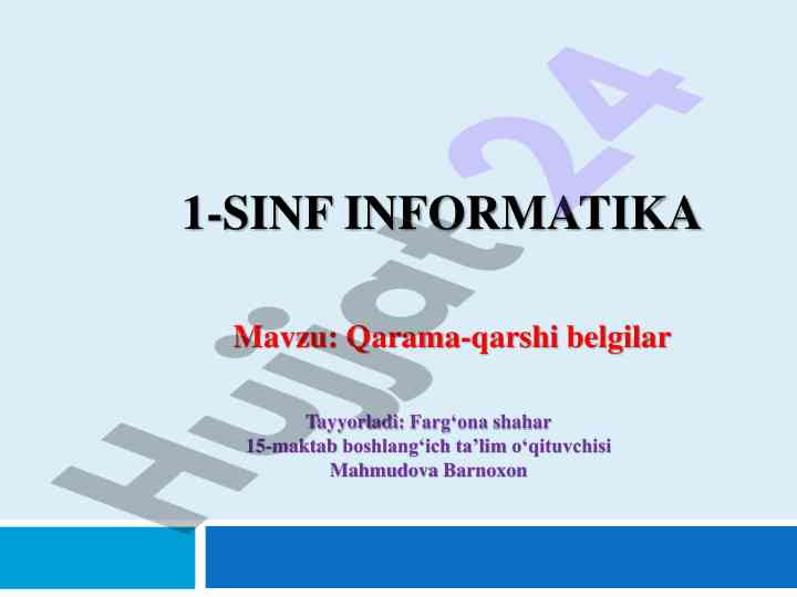 Qarama-qarshi belgilar mavzusida dars ishlanmasi