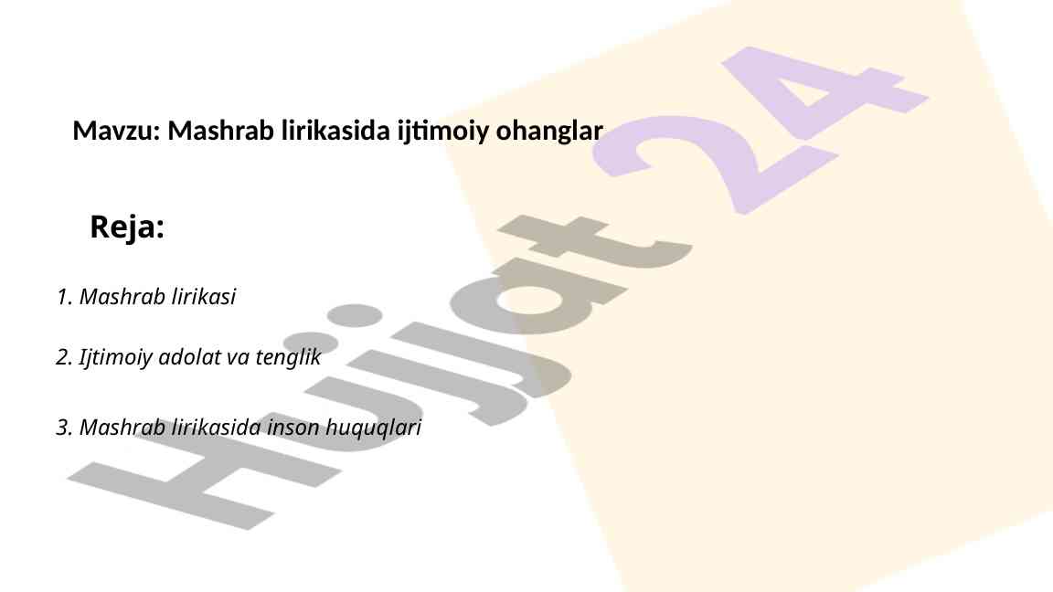 Mashrab Lirikasida Ijtimoiy Ohanglar
