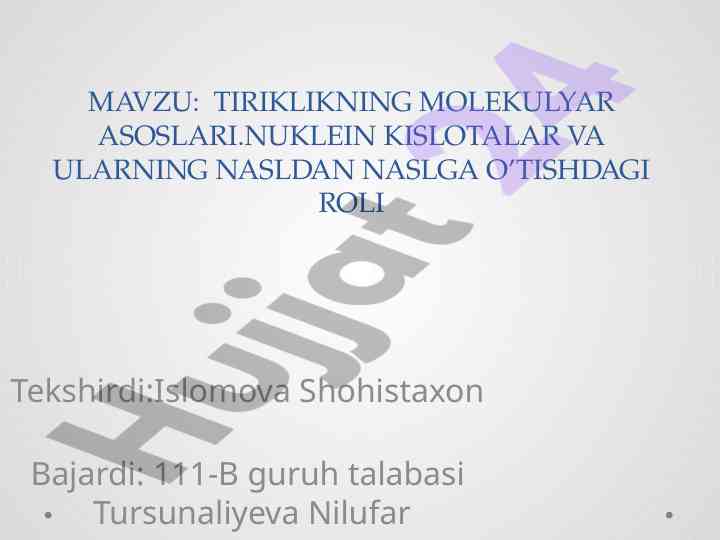 Tiriklikning molekulyar asoslari va nuklein kislotalar