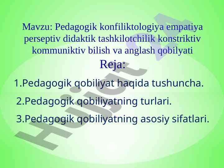 Pedagogik qobiliyatlar va ularning turlari