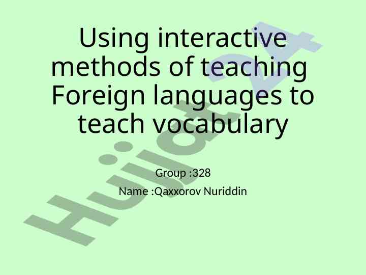 Interactive methods for teaching foreign language vocabulary