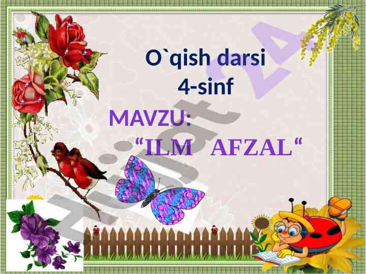 Ilm afzal mavzusida o'qish darsi 4-sinf