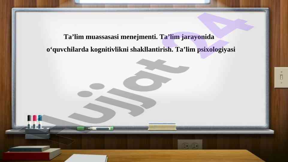 Ta’lim muassasasi menejmenti va psixologiyasi