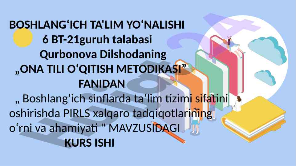 Boshlang'ich sinflarda ta'lim tizimini oshirish