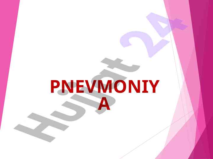 Pneumoniya asosiy belgilari va tashxis qo‘yish
