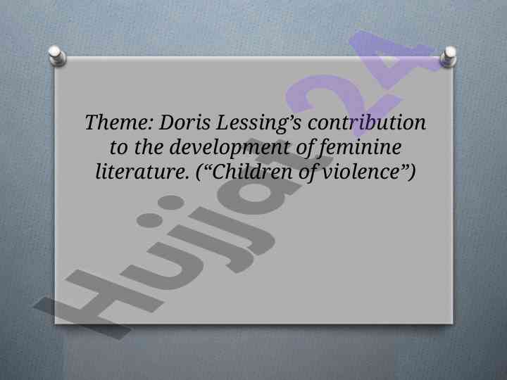 Doris lessing’s impact on feminine literature evolution