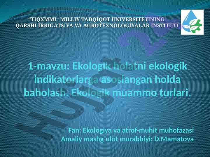 Ekologik holatni baholash bo’yicha amaliy mashg’ulot
