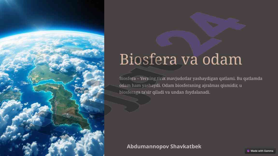 Biosfera va odam haqida ma'lumotlar