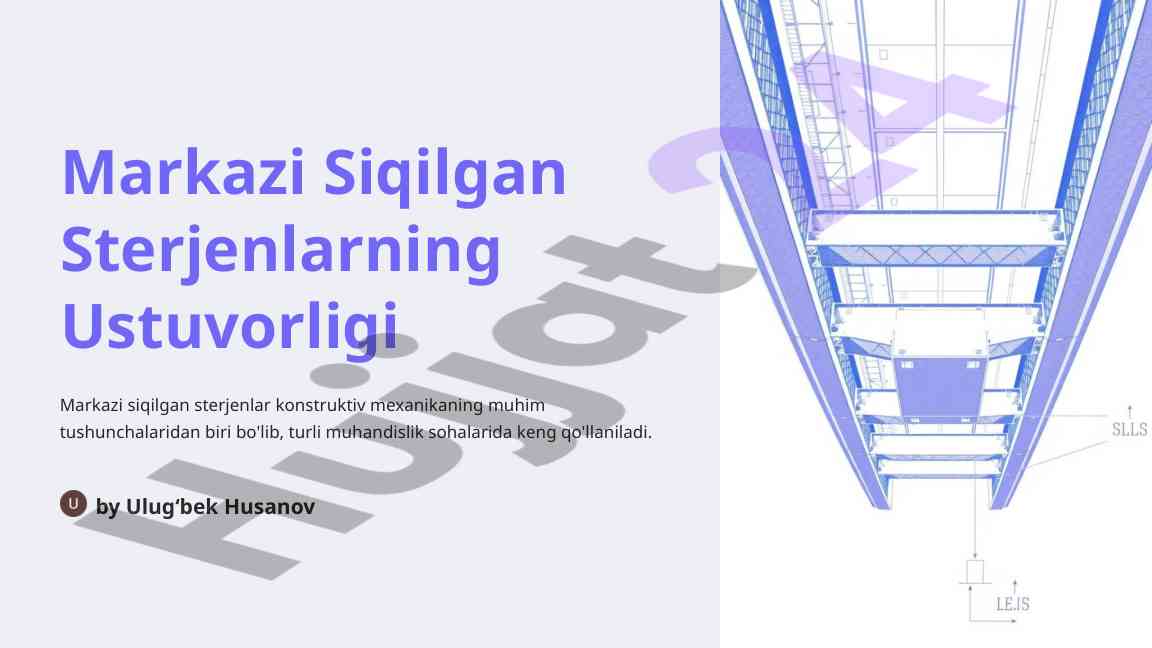 Siqilgan sterjenlarning ustuvorligi va ahamiyati