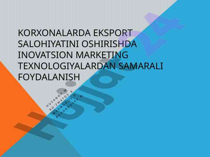 Korxonalarda eksport salohiyatini oshirishda inovatsion marketing