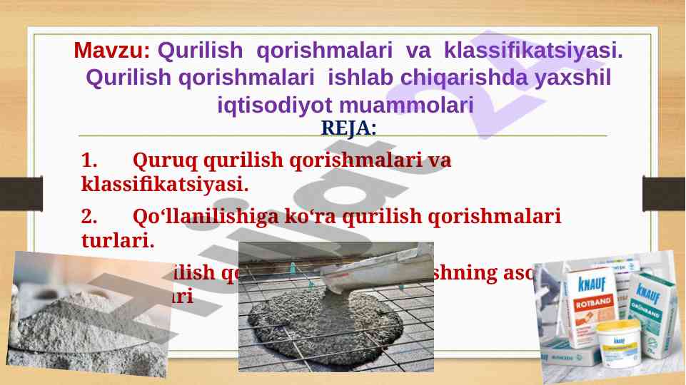 Qurilish qorishmalari va klassifikatsiyasi