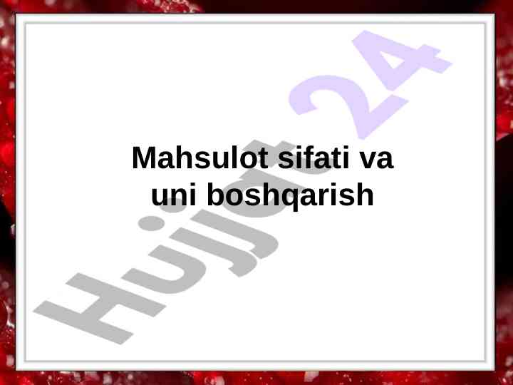 Mahsulot sifati va uni boshqarish