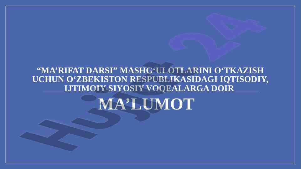 O‘zbekiston respublikasi ijtimoiy-siyosiy voqealar tafsilotlari
