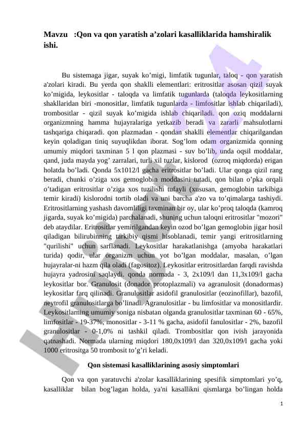Qon va qon yaratish a’zolari kasalliklari haqida