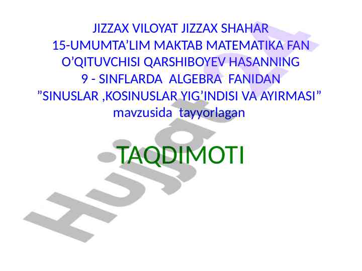 Sinuslar, kosinuslar yig'indisi va ayrimasi taqdimoti
