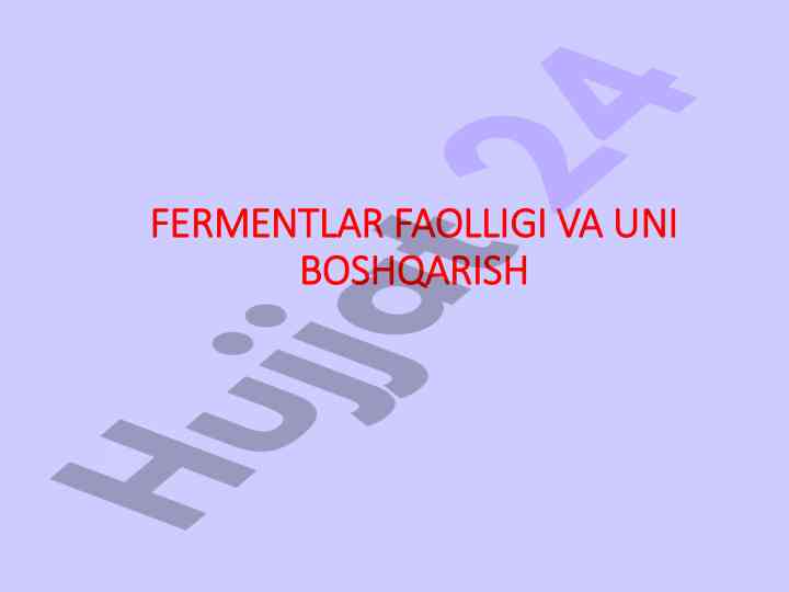 Fermentlar faolligi va uni boshqarish tahlili