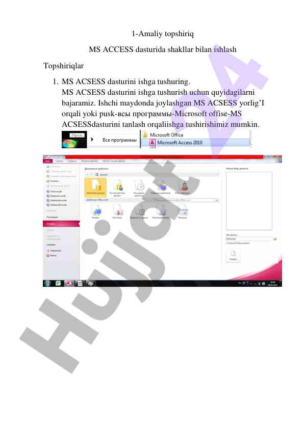 Ms access dasturida shakllar bilan ishlash amaliyoti