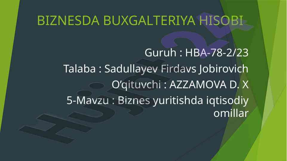 Biznesda buxgalteriya hisobi asoslari