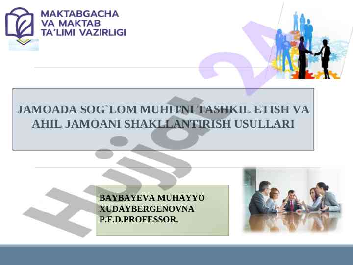 Jamoada sog`lom muhitni tashkil etish usullari