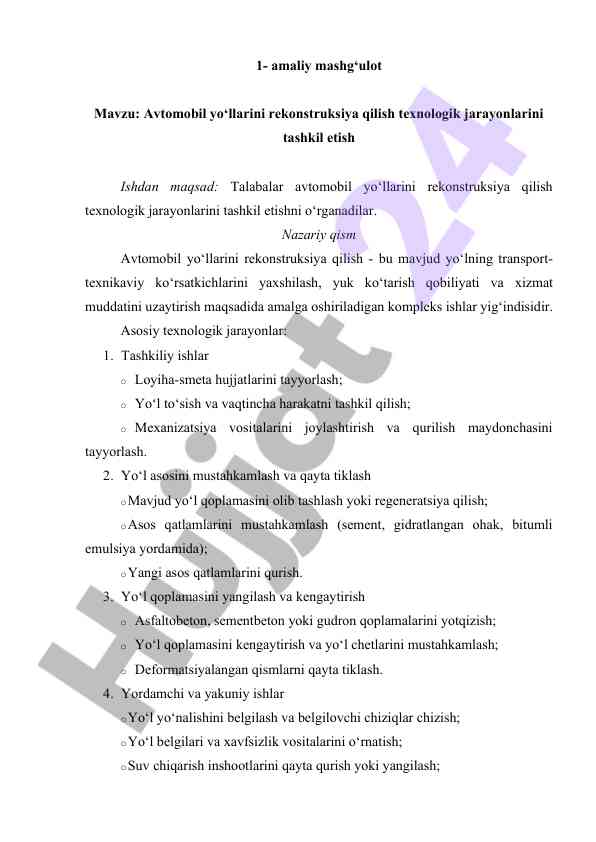 Avtomobil yo'llarini rekonstruksiya qilish texnologiyasi