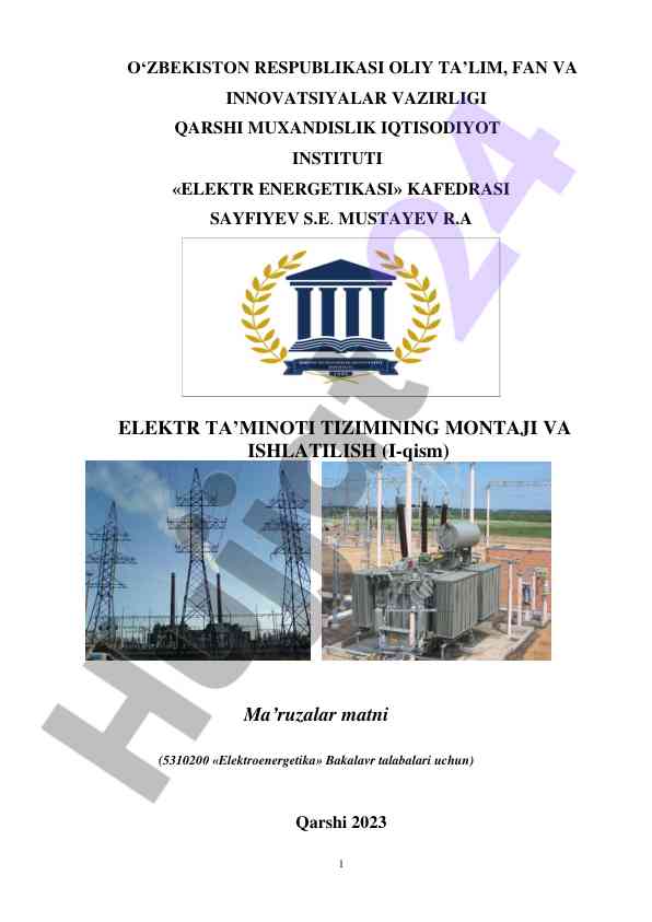 Elektr ta’minoti tizimining montaji va ishlatilishi