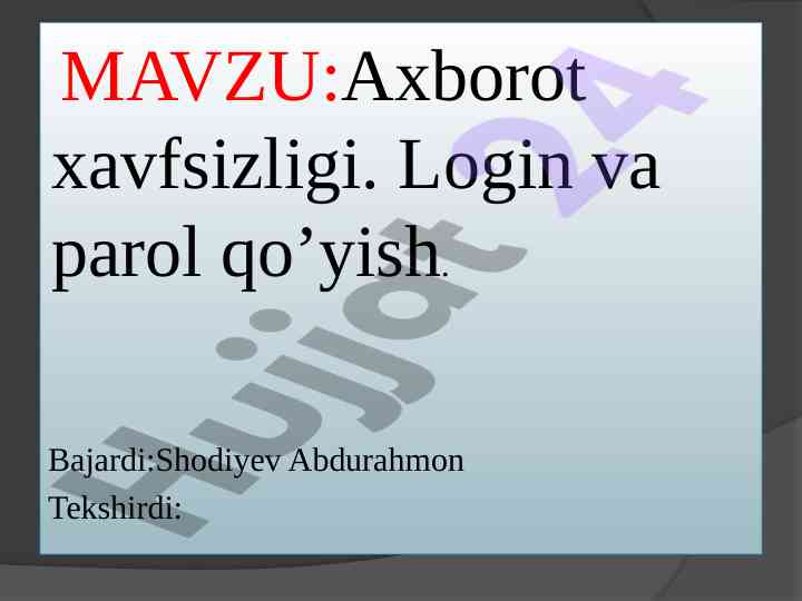 Axborot xavfsizligi: login va parol qo'yish