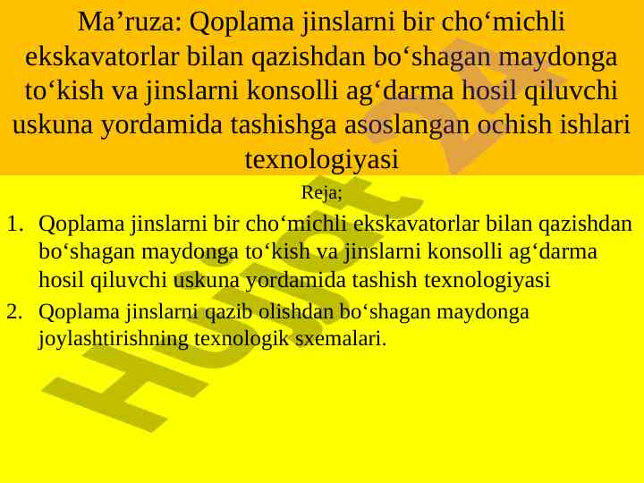 Qoplama jinslarni bir cho‘michli ekskavatorlar bilan qazish