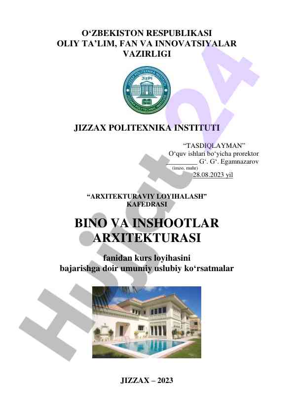 Bino va inshootlar arxitekturasi kurs loyiha ko‘rsatmalari