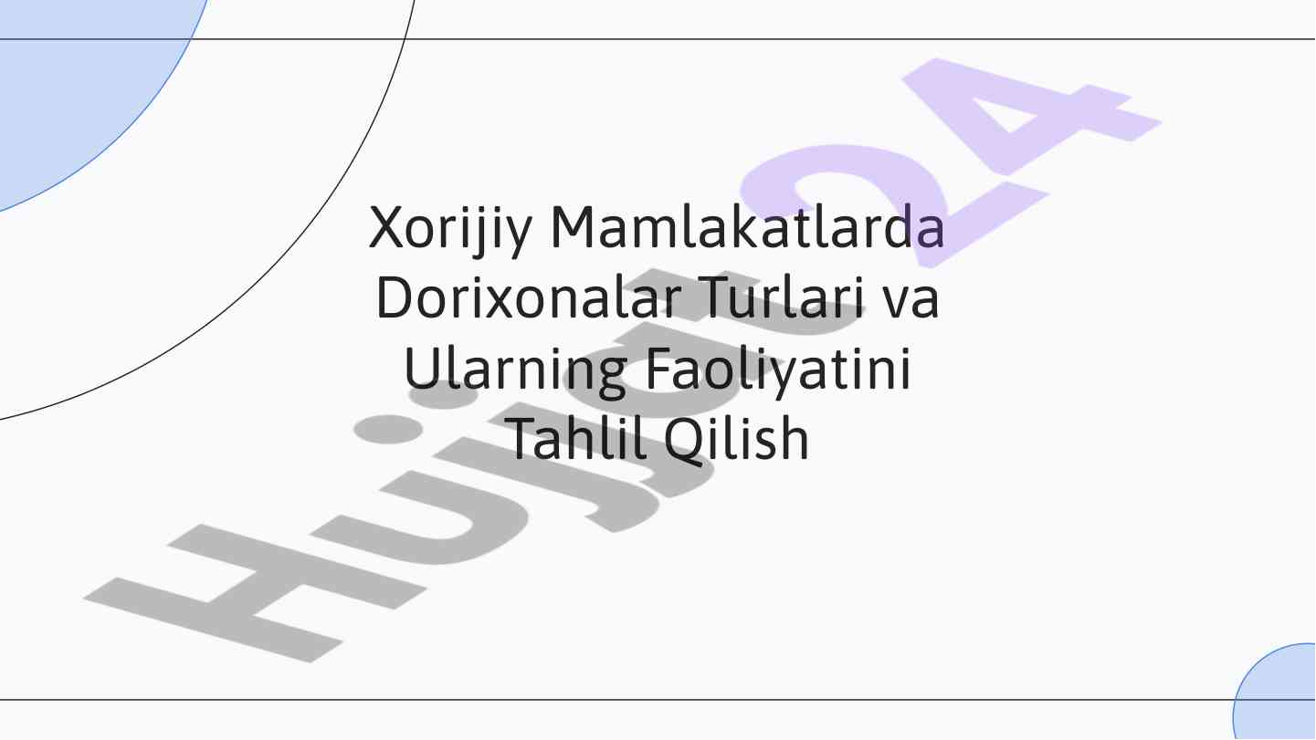 Xorijiy mamlakatlardagi dorixonalar turlari