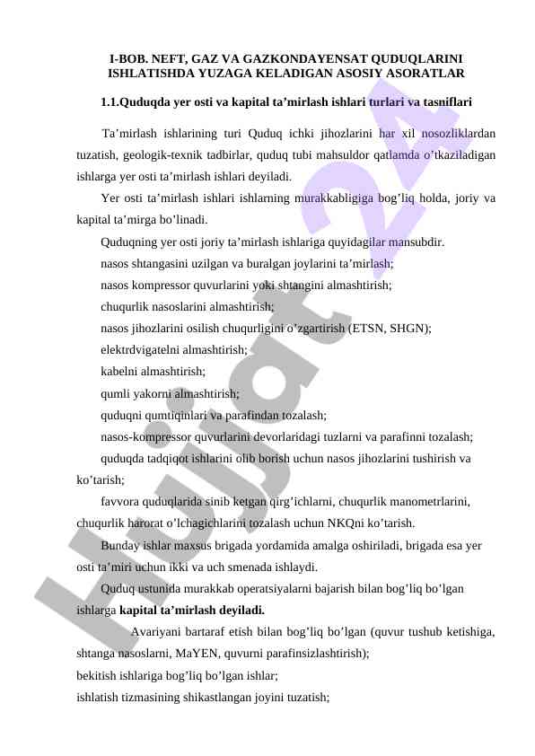 Neft gaz va gazkondayensat quduqlari ishlatilishi
