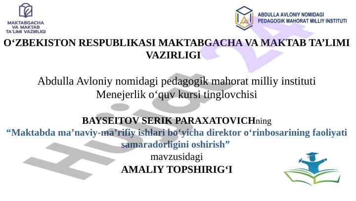 Maktabda ma’naviy-tarbiyaviy ishlar faoliyatining samardorligi